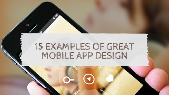 14 Exemplary Mobile App Designs That Inspire Innovation